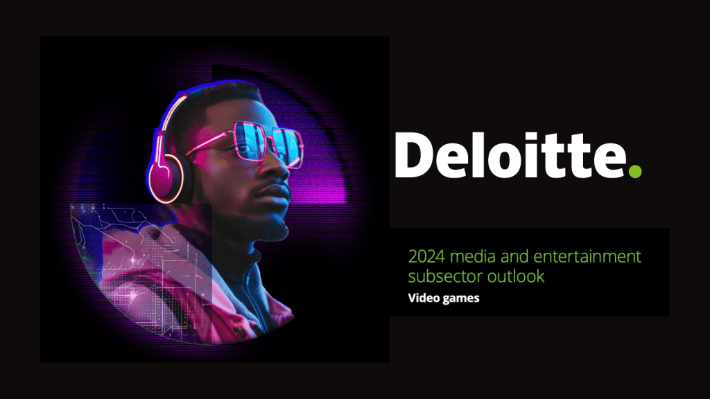 Transmedia, Gen AI to drive growth in 2024 | Deloitte 2024 Gaming Outlook